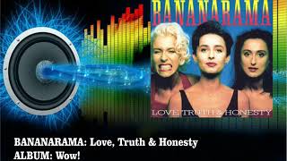 Bananarama - Love, Truth &amp; Honesty  (Radio Version)