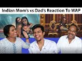 Indian Parents Reaction to WAP by Cardi B | Mom vs Dad | gowvow