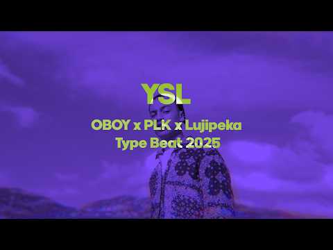 Oboy x PLK x Lujipeka Type Beat 2025 - "YSL" (prod.Lokyz)
