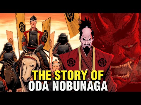 The Complete History of Oda Nobunaga – The Great Unifier of Japan