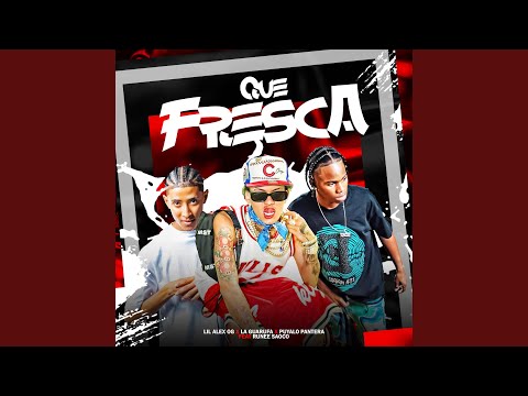 Que Fresca (feat. Runee Saoco & Onguito Rubirosa)