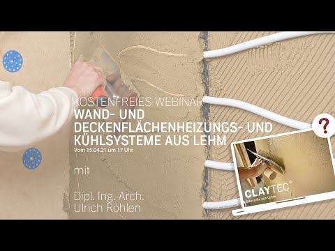 CLAYTEC - Wand- und Deckenflächenheizungs- und Kühlungssysteme aus Lehm vom 15.04.2021