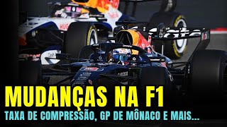 MUDANÇAS NA FORMULA 1 : MUDANÇA NO GP DE MONACO, NA QUALIFICAÇÃO E MEDIÇÃO NA TAXA DE COMPRESSÃO
