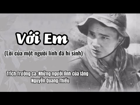Với em - Lời một người lính đã hi sinh- Phan Thanh Vân ngâm thơ