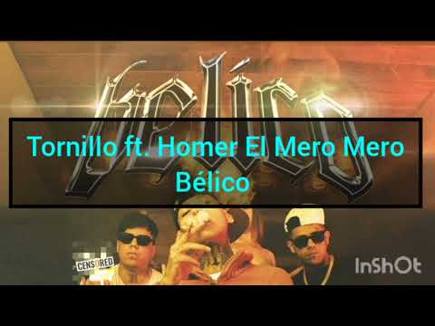 Tornillo ft. Homer El Mero Mero - Bélico (Visualizer)