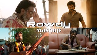 ROWDY MASHUP 🔥 Mass Tamil 🔥 WhatsApp Status 