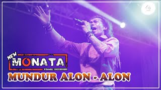 Download lagu MUNDUR ALON - ALON - NEW MONATA - CAK SODIQ - LIVE DIANA RIA TEMANGGUNG mp3