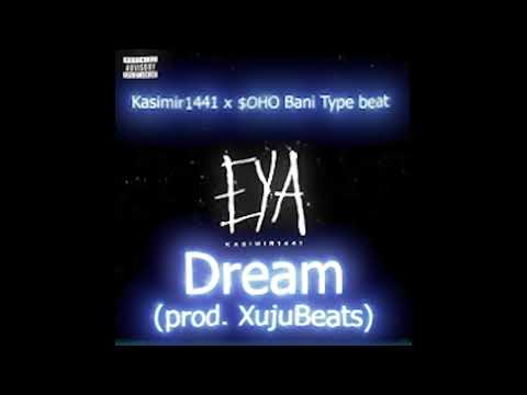 [FREE] Soho Bani x Kasimir1441 Type Beat 2021 - "Dream" | Free Type Beat (prod. by XujuBeats)