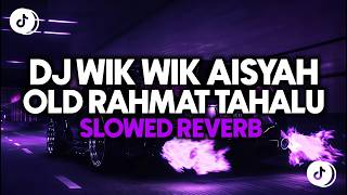Download lagu DJ WIK WIK AISYAH X MASUK PAK EKO SLOWED REVERB BY RAHMAT TAHALU REMIX - DJ OLD VIRAL TIKTOK mp3 Download lagu DJ WIK WIK AISYAH X MASUK PAK EKO SLOWED REVERB BY RAHMAT TAHALU REMIX - DJ OLD VIRAL TIKTOK mp3