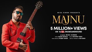 Mika Singh- Majnu (Official Video)  Shaarib & 