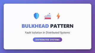 Bulkhead Pattern Explained: Fault Isolation in Distributed Systems