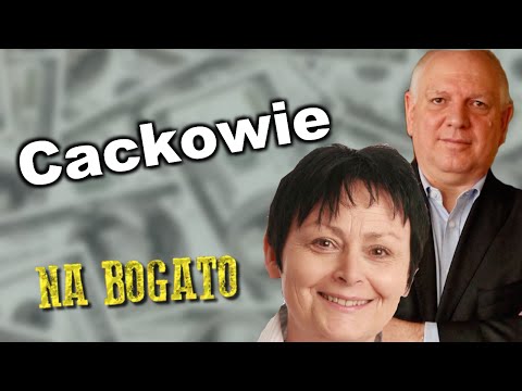 Cackowie – od harcerzy do milionerów - Na bogato