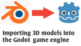 How to import 3D models into Godot (3.2.2)