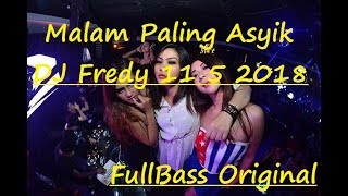 Download lagu DJ Fredy 11 5 2018 Special Dangdut Party Anniversa... mp3