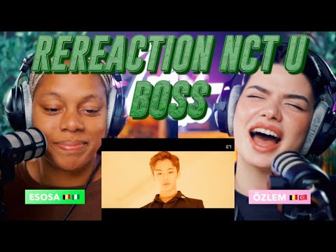 REREACTION: NCT U 엔시티 유 'BOSS' MV reaction