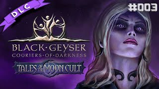 Tales of the Moon Cult (Verdorbener Greif) ~ ep. 03 cRPG Black Geyser [deutsch|german|gameplay]