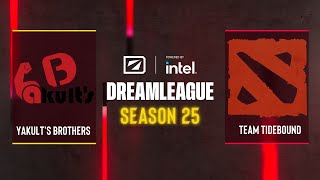 Dota2 - Yakult&#39;s Brothers vs Team Tidebound - DreamLeague Season 25 - China - Closed Qualifier