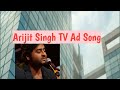Sheher Main Apna Arijit Singh Shankar M Javed Akhtar TV Ad Song