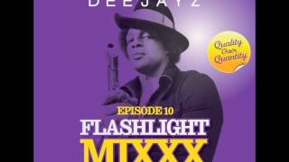DEMOLISHA DEEJAYZ - Episode10 - FLASHLIGHT MIXXX
