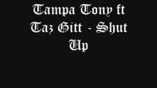 Tampa Tony- Shut Up