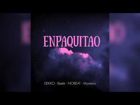Enpaquitao' - Nobeat, Beéle, Montano y Dekko (audio oficial)