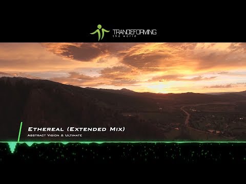 Abstract Vision & Ultimate - Ethereal (Extended Mix) [Music Video] [Infrasonic Pure]