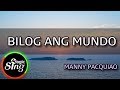 MAGICSING Karaoke MANNY PACQUIAO BILOG ANG MUNDO Karaoke Tagalog