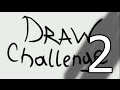 Draw Challenge 2 (RussFegg) 