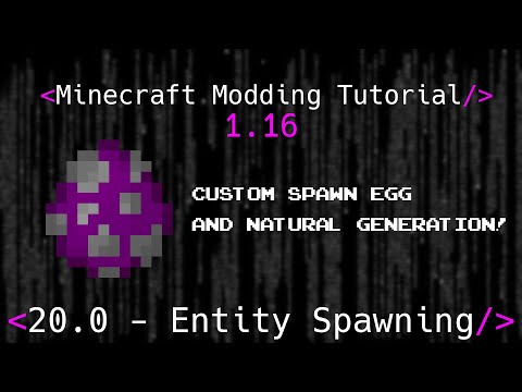 Minecraft Modding Tutorial 1.16 | 20.0 - Entity Spawning
