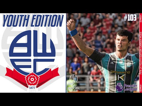 FIFA 21 YOUTH ACADEMY Career Mode EP103 - Youth Edition - Bolton Wanderers - TIGHT FINISH!