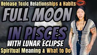 Full Moon & Lunar Eclipse in Pisces: Meaning, What to Do, Journal  Prompts, Crystals, Herbs, & More