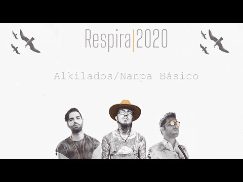 Alkilados & Nanpa Básico - Respira 2020 (Video Oficial)