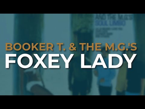 Foxy Lady - Booker T. & the M.G.'s