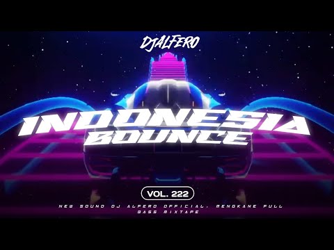 INDONESIA BOUNCE VOL. 222 MENGKANE FULL BASS DJ PRO 2025