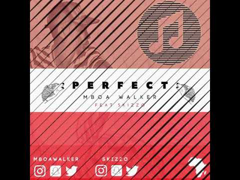 Mboawalker ft Skizzo  (PERFECT)