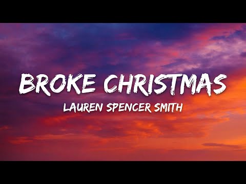 Lauren Spencer Smith – Broke Christmas (Lyrics)