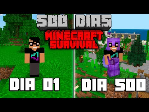 SOBREVIVENDO 500 DIAS NO MINECRAFT SURVIVAL - O FILME