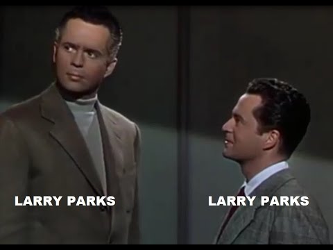 LARRY PARKS MEETS LARRY PARKS and turns him in to HUAC