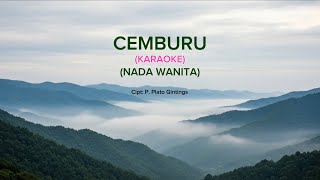 Download lagu Cemburu - (KARAOKE) - Plato Ginting | NADA WANITA  mp3