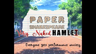 [GV] Paper Shakespeare: Very Naked Hamlet - Essere o non essere questo è il dilemma #verynakedhamlet