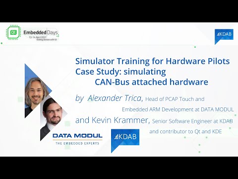 Qt Embedded Days - Simulator Training for Hardware Pilots / simulating CAN-Bus attached hardware