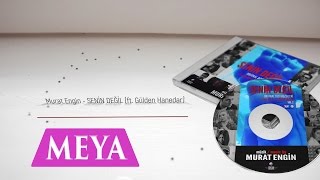 Murat Engin - Senin Değil ft. Gülden Hanedar (Official Audio)