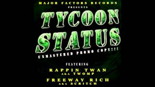 Major Factor Records Presents Tycoon Status