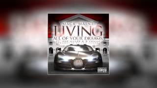 Mac Miller &amp; 2 Chainz - Living All Of Your Dreams