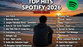 Download lagu TOP HITS SPOTIFY 2026 | Lagu Pop Indonesia Terbaru & Terpopuler | Playlist 1 Jam Tanpa Iklan mp3