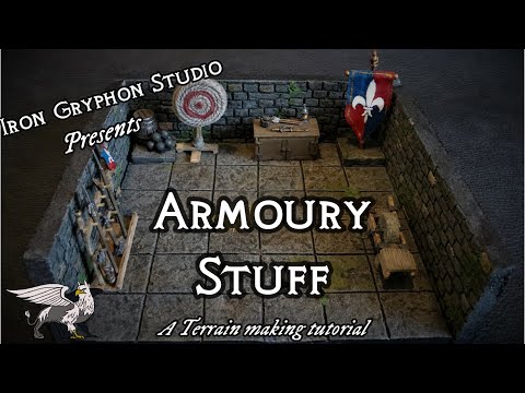 Iron Gryphon Studio - Ep 33 Armoury Stuff (Dnd scatter terrain dungeon  Armory )