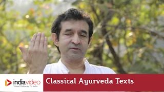 Classical texts of Ayurveda