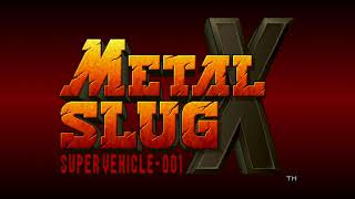 Final Attack - Metal Slug X Music Extended HQ