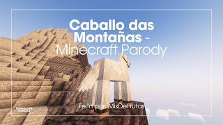 Caballo Homosexual de las montañas - MINECRAFT PARODY