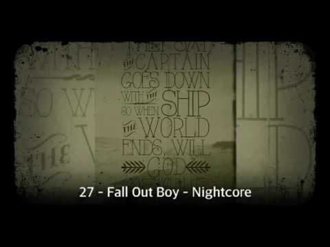 27 - Fall Out Boy - Nightcore